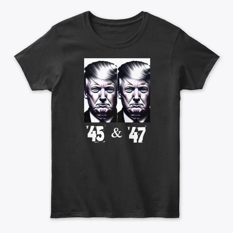 TRUMP 45 &amp; 47